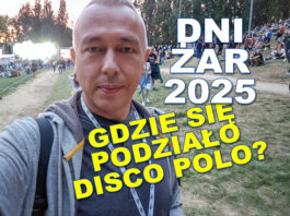 Dni Żar… Gdzie się podziało disco polo?